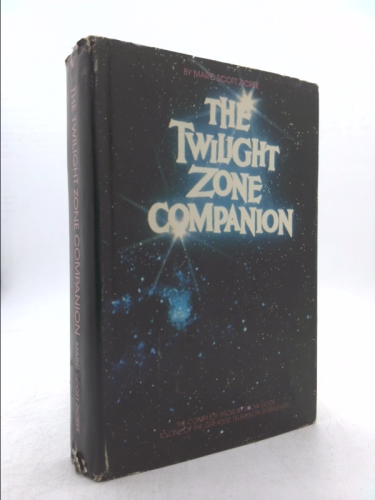 THE TWILIGHT ZONE COMPANION. The complete show-by-show guide to one of the greatest television series ever