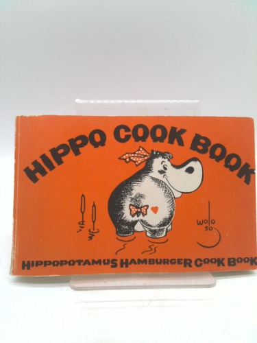 Hippo Cook Book: Hippopotamus Hamburger Cook Book