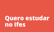 Quero estudar no Ifes