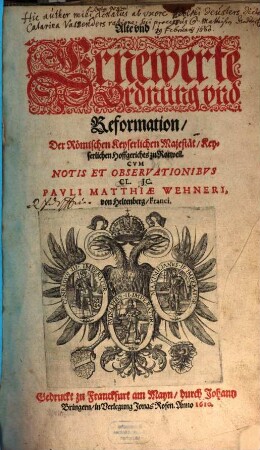 Alte und ernewerte Ordnung und Reformation der Römischen keyserlichen Mayestät keyserlichen Hoffgerichts zu Rotweil