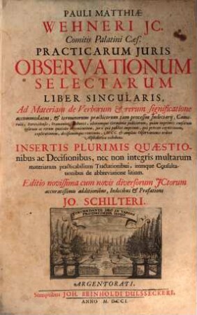 Practicarum Iuris Observationum selectarum singularis liber