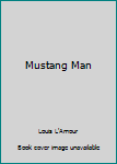 Paperback Mustang Man Book