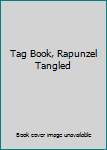 Hardcover Tag Book, Rapunzel Tangled Book