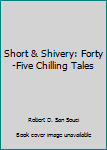 Paperback Short & Shivery: Forty-Five Chilling Tales Book