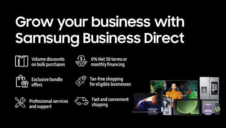 Power your business with Samsung Business Direct