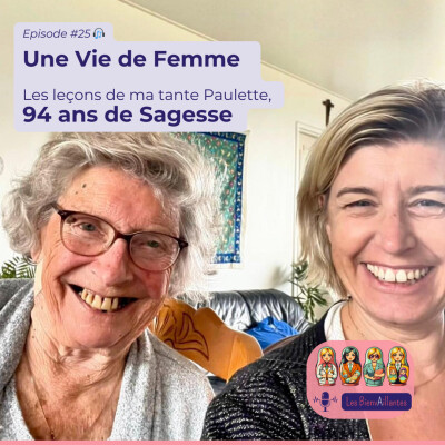 Une Vie de Femme : Les leçons de ma tante Paulette, 94 ans de Sagesse (#25) cover