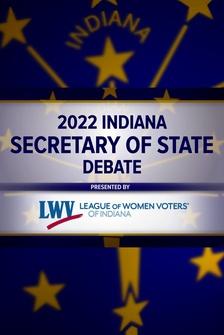 2022 Indiana Secretary of State Debate