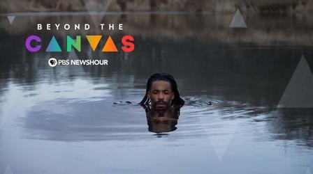 Video thumbnail: PBS News Hour Beyond the Canvas | Season 3 | Episode 1