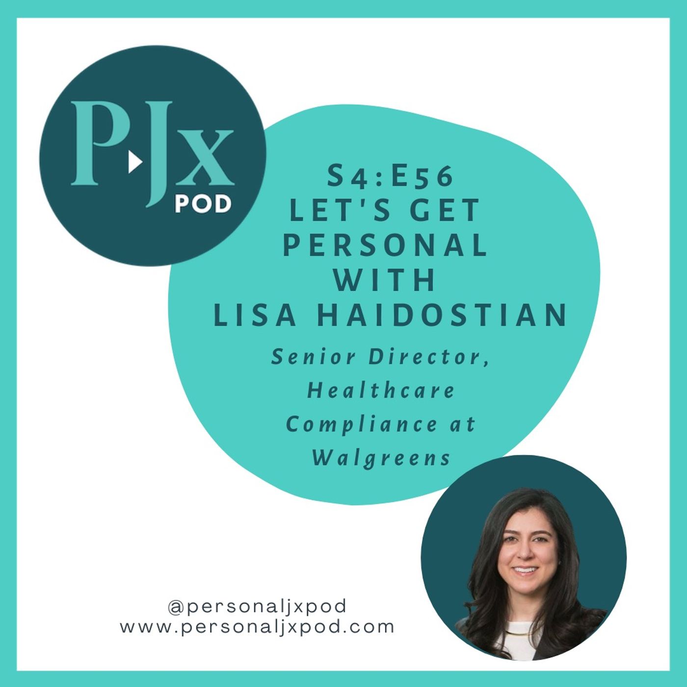 Let's Get Personal with Lisa Haidostian, Senior Director of Healthcare Compliance at Walgreens