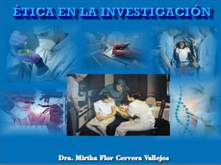 Etica en la investigación