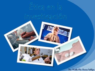 Etica en la investigación