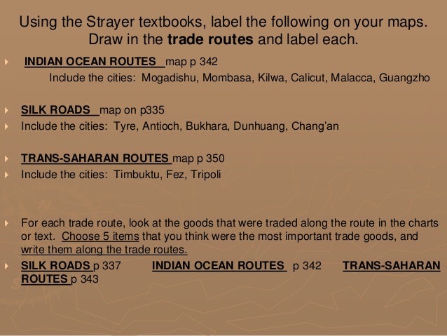 Trade Silk Roads Indian Ocean Trade Trans Saharan Trade