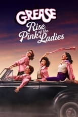 Grease: Rise of the Pink Ladies Poster