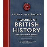 Treasures of British History: The Nation's Story Told Through Its 50 Most Important Documents