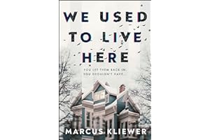 We Used to Live Here: The most chilling, gripping suspense thriller of 2024 that will leave you sleeping with the lights on