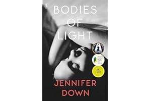 Bodies of Light: Winner of the 2022 Miles Franklin Literary Award