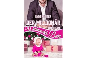 Der Millionär und das Weihnachts-Baby (Millionaires NightClub 36)