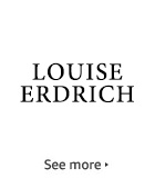 Louise Erdrich