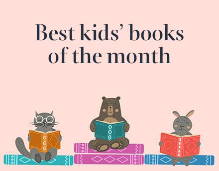 Best Kids' Books of the month