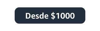 Desde $1000