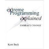 Extreme Programming Explained: Embrace Change