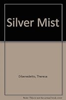 Silver Mist 1557734208 Book Cover