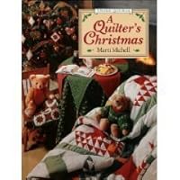 A Quilter's Christmas (A Rodale Quilt Book)