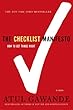 The Checklist Manifesto: How To Get Things Right