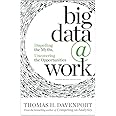 Big Data at Work: Dispelling the Myths, Uncovering the Opportunities