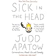 Sick in the Head: Conversations About Life and Comedy