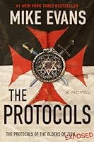 The Protocols: The Protocols of the Elders of Zion Exposed