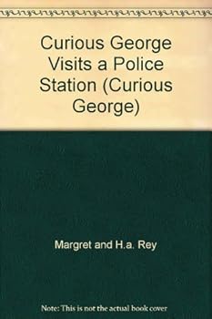 Curious George Visits a Police Station (Curious George) - Book  of the Curious George New Adventures