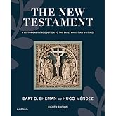 The New Testament: A Historical Introduction to the Early Christian Writings