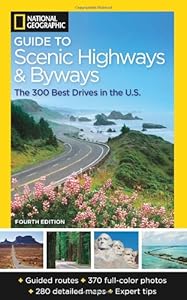 National Geographic Guide to Scenic Highways and Byways