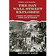 The Day Wall Street Exploded: A Story of America in Its First Age of Terror