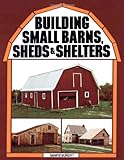 Paperback Building Small Barns, Sheds and Shelters Book