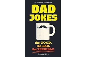 Dad Jokes: Over 600 of the Best (Worst) Jokes Around and Perfect Christmas Gag Gift for All Ages! (World's Best Dad Jokes Col