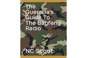 The Guerrilla's Guide To The Baofeng Radio