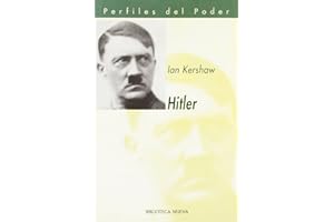 Hitler: A la nueva luz de la clásica y moderna psicología