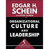 Organizational Culture and Leadership (The Jossey-Bass Business & Management Series)