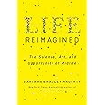 Life Reimagined: The Science, Art, and Opportunity of Midlife