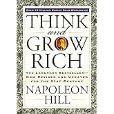 Think and Grow Rich: The Landmark Bestseller Now Revised and Updated for the 21st Century (Think and Grow Rich Series)