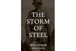 The Storm of Steel: Original 1929 Translation