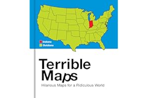 Terrible Maps: The stupidly funny illustrated gift book perfect for geography lovers