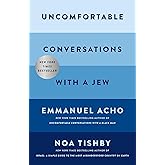 Uncomfortable Conversations with a Jew