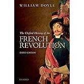 The Oxford History of the French Revolution