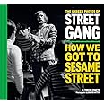 The Unseen Photos of Street Gang: How We Got to Sesame Street