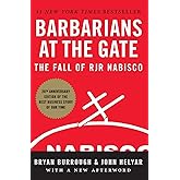 Barbarians at the Gate: The Fall of RJR Nabisco