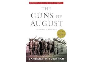 The Guns of August (Modern Library 100 Best Nonfiction Books)