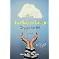 It's Okay to Laugh: (Crying Is Cool Too)